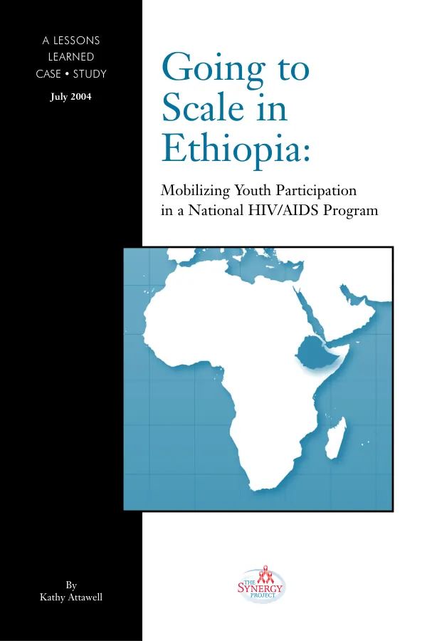 Going to scale in Ethiopia : mobilizing youth participation in a national HIV/AIDS program