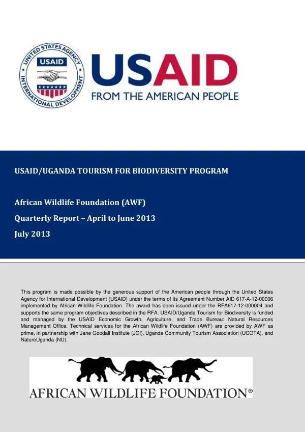 USAID/Uganda Tourism for Biodiversity Program Quarterly Report – April to June 2013