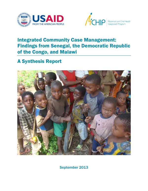 Integrated Community Case Management: Findings from Senegal, the Democratic Republic of the Congo, and Malawi A Synthesis Report