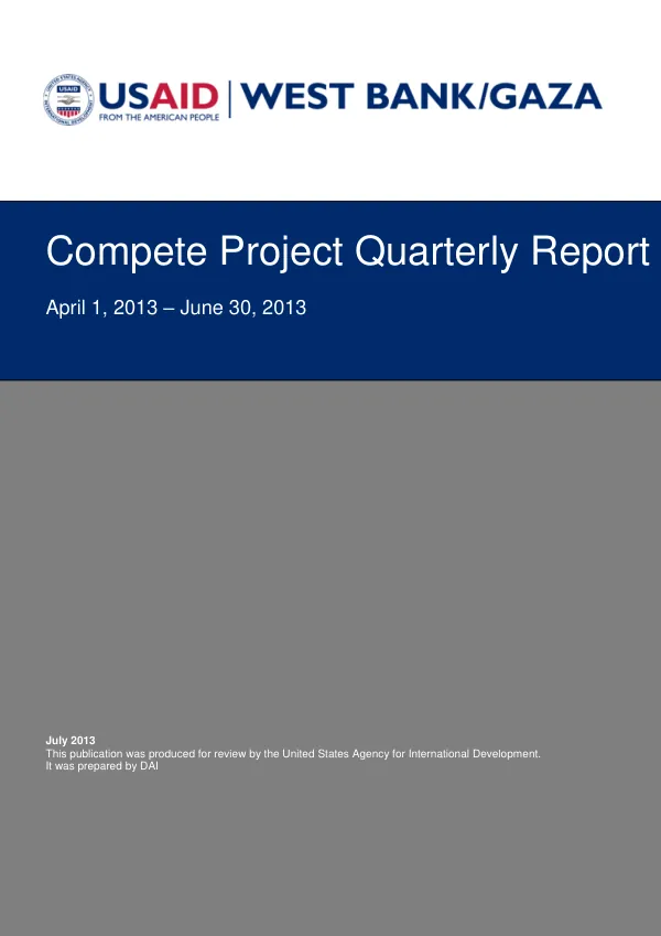 Compete Project Quarterly Report April 1, 2013 – June 30, 2013