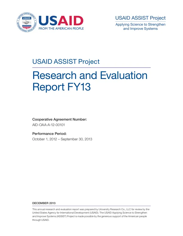 USAID ASSIST Project: Research and Evaluation Report FY13
