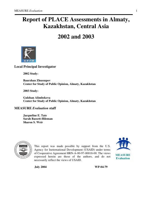 Report of PLACE [priorities for local AIDS control efforts] assessments in Almaty, Kazakhstan, Central Asia : 2002 and 2003