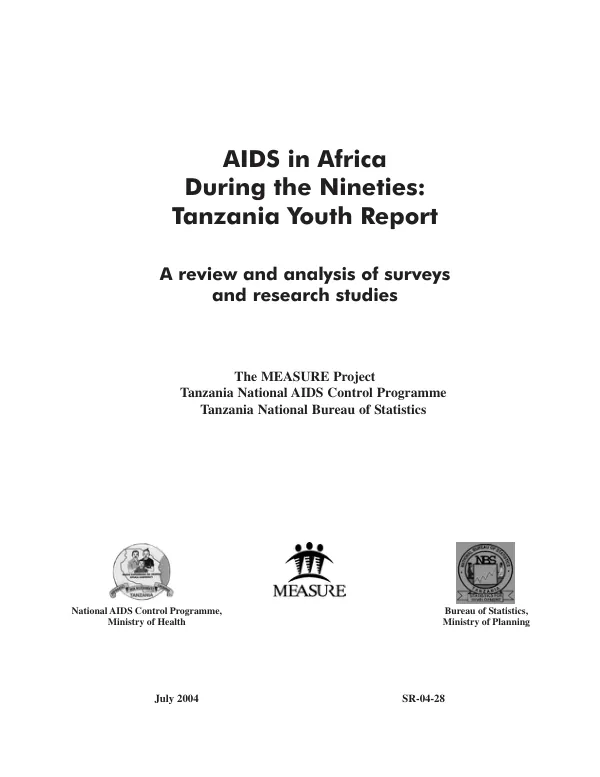 AIDS in Africa during the nineties : Tanzania youth report -- a review and analysis of surveys and research studies