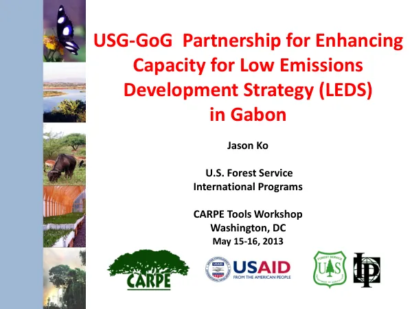 USG-GoG Partnership for Enhancing Capacity for Low Emissions Development Strategy (LEDS) in Gabon