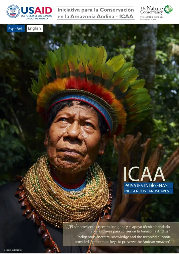ICAA - Indigenous Landscapes: Conserving the Andean Amazon