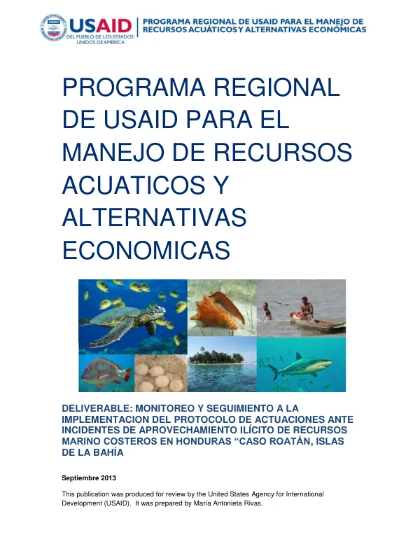 Final Report: Construction of a Protocol of Actions against Illicit Use of Marine Coastal Resources in Honduras: Case Roatán