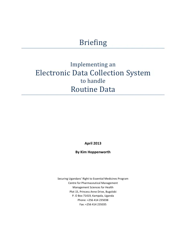 Implementing an Electronic Data Collection System to handle Routine Data