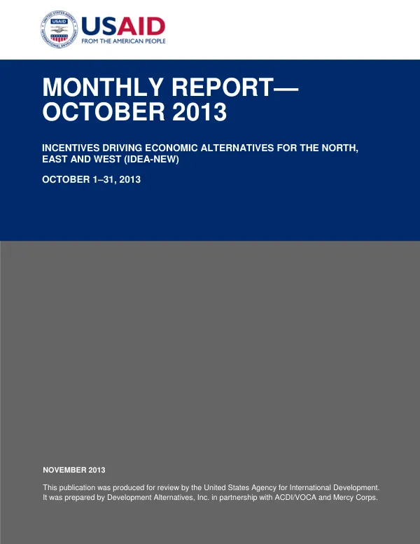 Incentives Driving Economic Alternatives for the North, East and West (IDEA-NEW) Monthly Report—October 2013