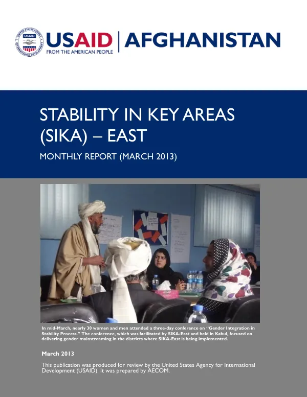 Stability in Key Areas (SIKA) - East Monthly Report (March 2013)