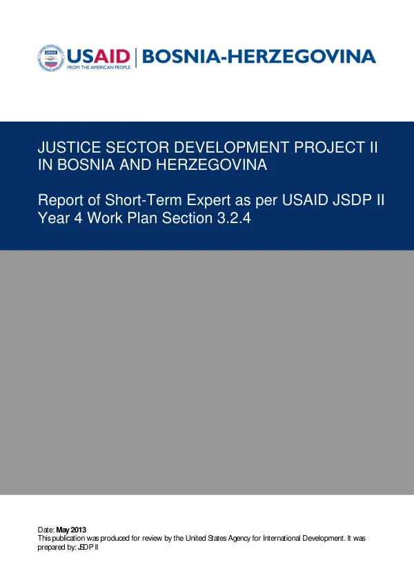 Report of Short-Term Expert as per USAID JSDP II Year 4 Work Plan Section 3.2.4: Identifying Individuals Involved in Criminal Proceedings: Balancing Transparency and the Protection of Private Life