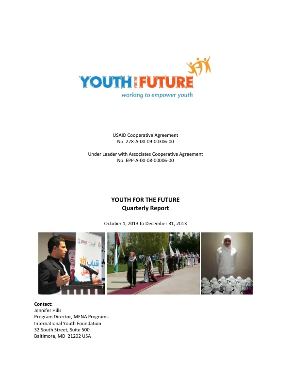 USAID Cooperative Agreement No. 278-A-00-09-00306-00: Youth for the Future Quarterly Report October 1, 2013 to December 31, 2013