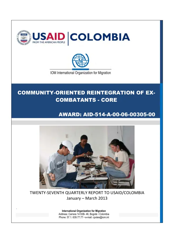 Twenty-Seventh Quarterly Report to USAID/Colombia: Community-Oriented Reintegration of Ex-Combatants - CORE