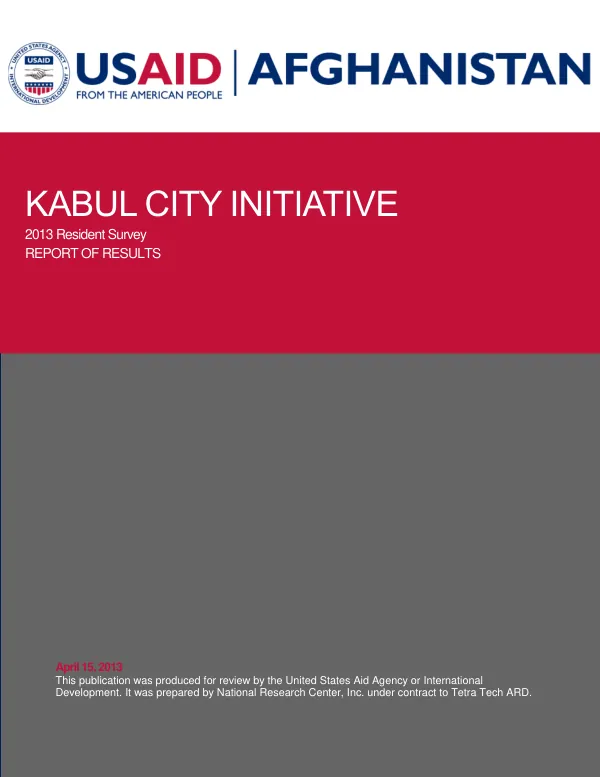 KABUL CITY INITIATIVE 2013 Resident Survey REPORT OF RESULTS