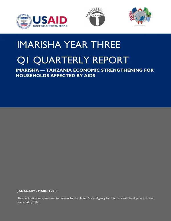 IMARISHA Year Three Q1 Quarterly Report: IMARISHA — Tanzania Economic Strengthening for Households Affected by AIDS