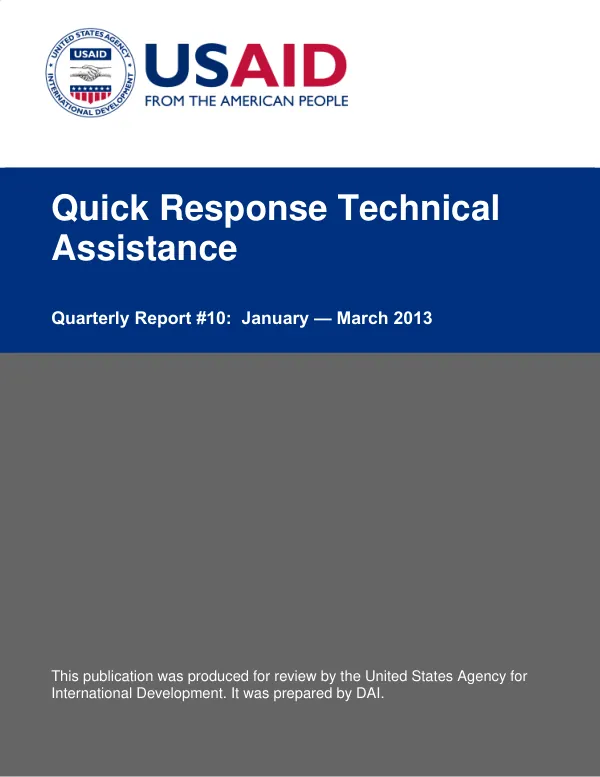 Quick Response Technical Assistance Quarterly Report #10: January — March 2013