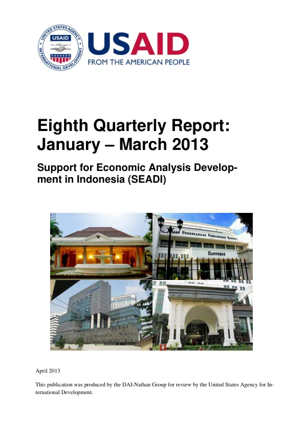 Eighth Quarterly Report: January – March 2013 Support for Economic Analysis Development in Indonesia (SEADI)