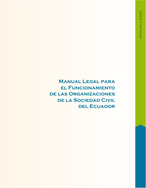 Manual Legal para el Funcionamiento de las Organizaciones de la Sociedad Civil del Ecuador