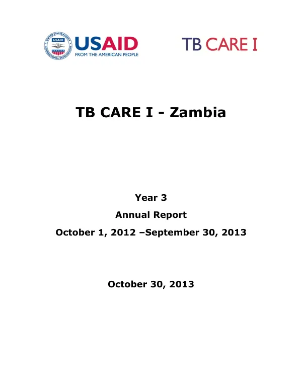TB CARE I - Zambia Year 3 Annual Report October 1, 2012 –September 30, 2013
