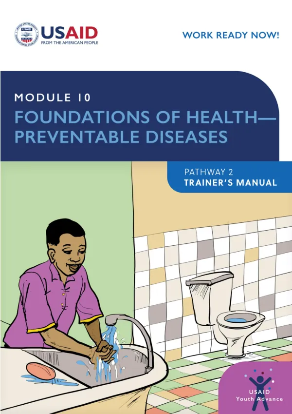 Module 10: Foundations of Health - Preventable Diseases Trainer’s Manual