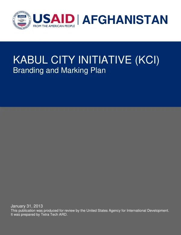 USAID/AFGHANISTAN KCI: Branding and Marking Plan