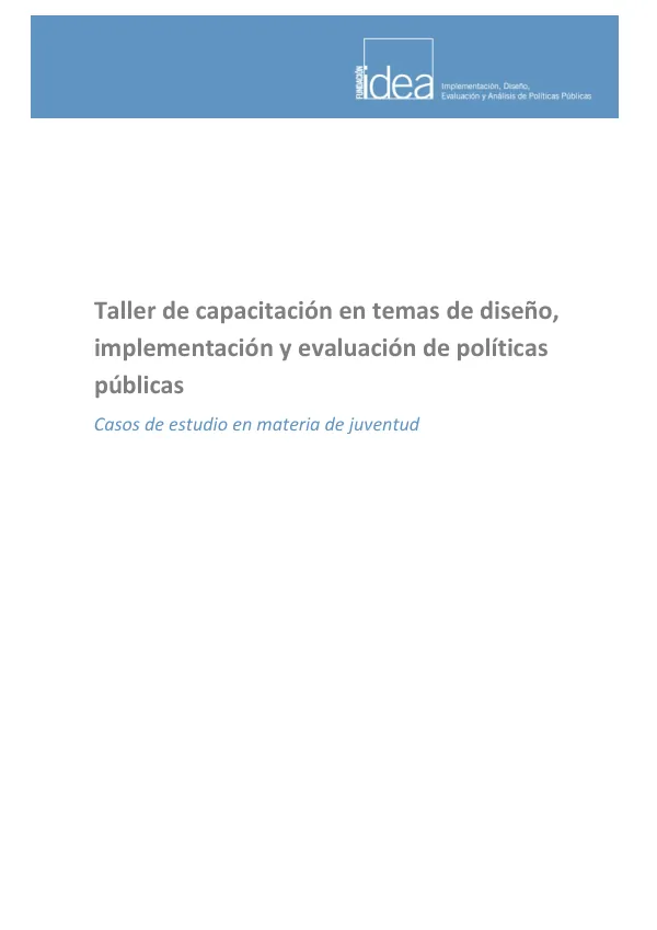 Taller de capacitación en temas de diseño, implementación y evaluación de políticas públicas