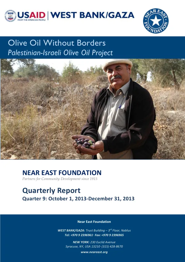 Quarterly Report: October – December 2013 for Olive Oil Without Borders: Palestinian-Israeli Olive Oil Project
