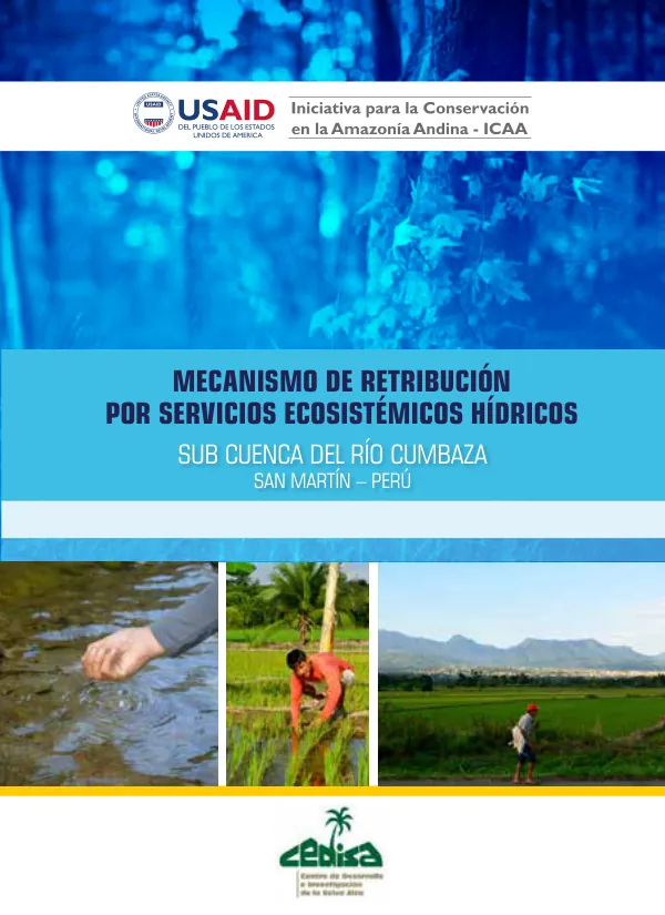 Mecanismo de Retribución por Servicios Ecosistémicos Hídricos Sub cuenca del Cumbaza