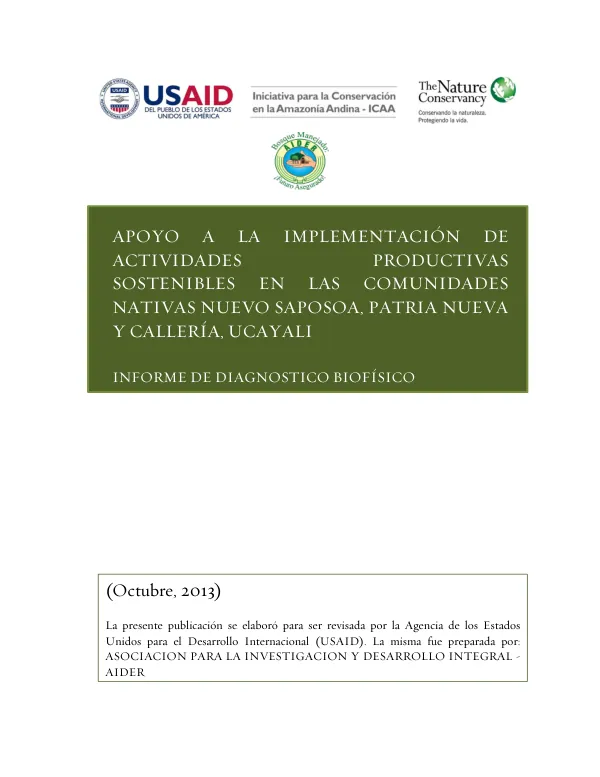 Apooyo a la Implementación de Actividades Productivas Sostenibles en las Comunidades Nativas de Nuevo Saposoa, Patria Nueva y Calleria, UCAYALI