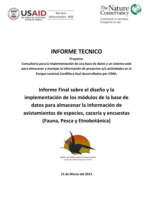 Informe Técnico: Consultoría para la Implementación de una base de datos y un sistema web para almacenar y manejar la información de proyectos y/o actividades en el Parque Nacional Cordillera Azul