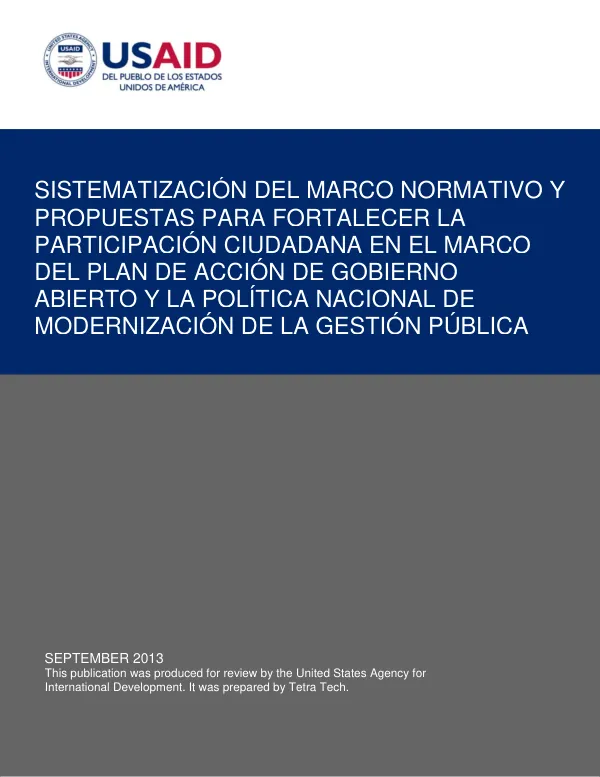 Sistematización del Marco Normativo y Propuestas para Fortalecer la Participación Ciudadana en el Marco del Plan de Acción de Gobierno Abierto y la Política Nacional de Modernización de la Gestión Pública