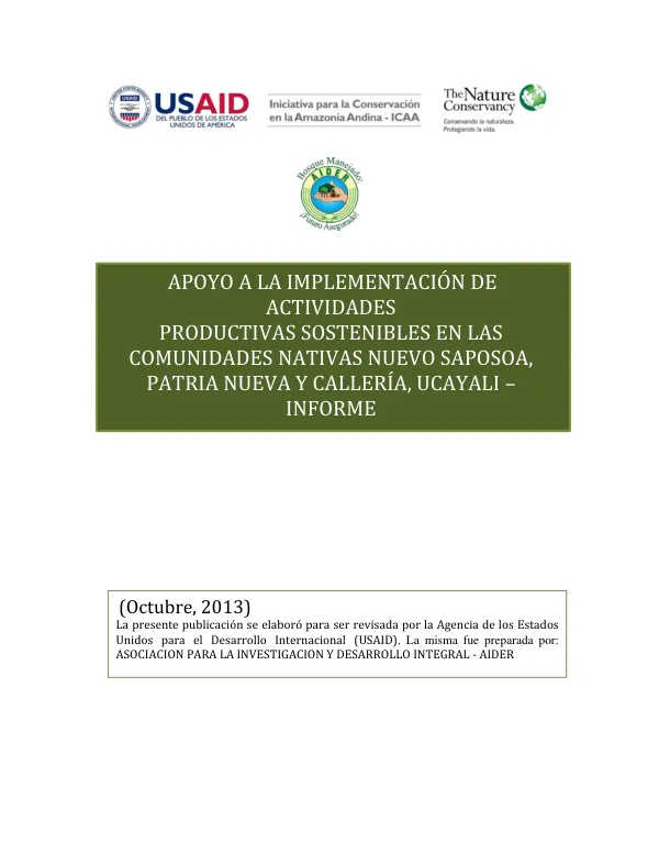 Apoyo a la implementación de actividades productivas sostenibles en las comunidades nativas Nuevo Saposoa, Patria Nueva y Callería, UCAYALI - Informe de construcción de jaulas flotantes