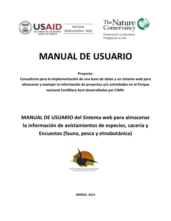 MANUAL DE USUARIO del Sistema web para almacenar la información de avistamientos de especies, cacería y Encuestas (fauna, pesca y etnobotánica)