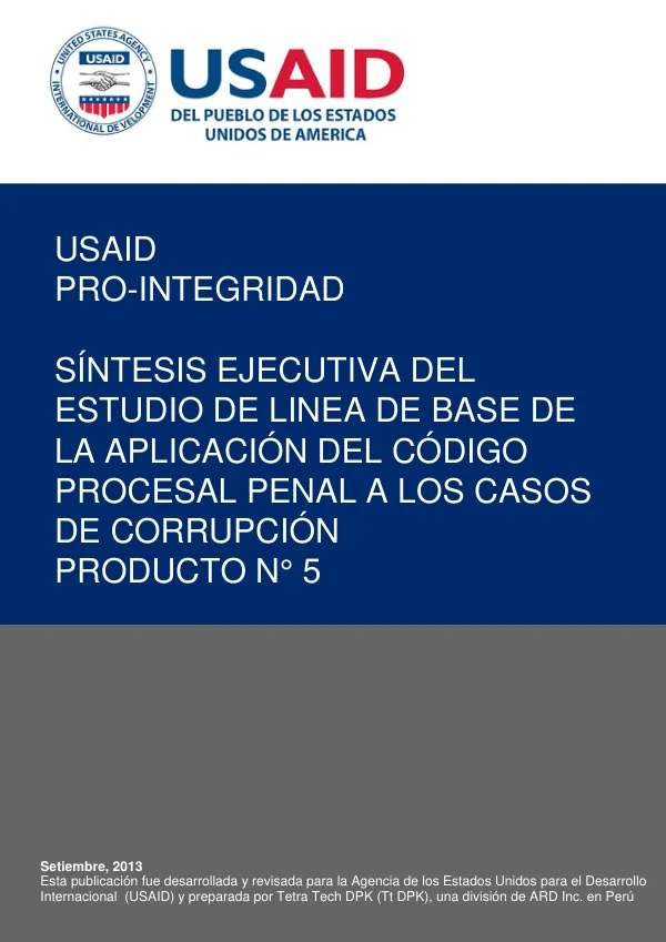 Síntesis Ejecutiva del Estudio de Línea de Base de la Aplicación del Código Procesal Penal a los Casos de Corrupción