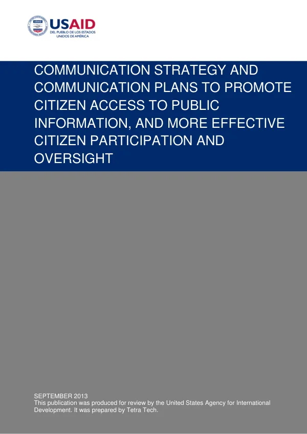 Communication Strategy and Communication Plans to Promote Citizen Access to Public Information, and More Effective Citizen Participation and Oversight