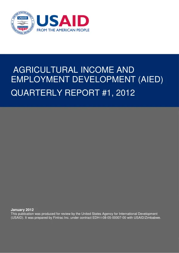 Zimbabwe Agricultural Income and Employment Development (Zim-AIED) Quarterly Report #1, 2012