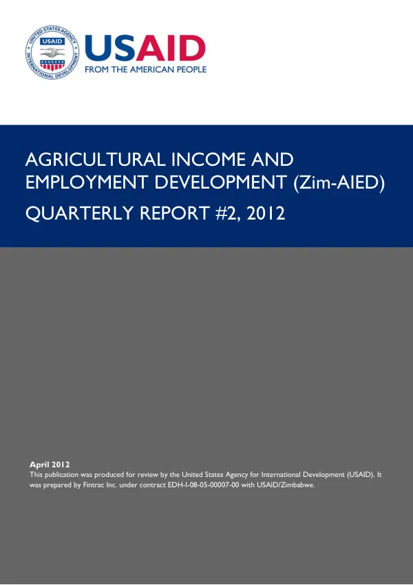 Zimbabwe Agricultural Income and Employment Development (Zim-AIED) Quarterly Report #2, 2012