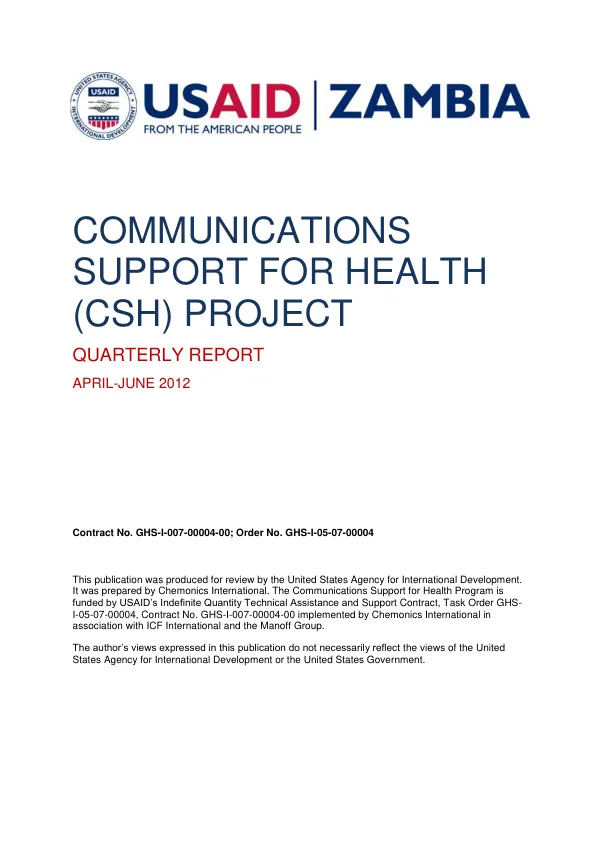 COMMUNICATIONS SUPPORT FOR HEALTH (CSH) PROJECT QUARTERLY REPORT APR-JUN 2012