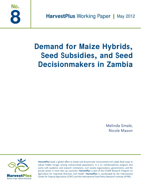 Demand for Maize Hybrids, Seed Subsidies, and Seed Decisionmakers in Zambia