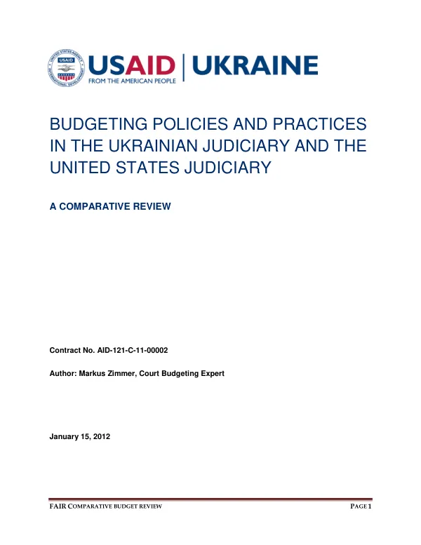 Budgeting Policies and Practices in the Ukrainian Judiciary and the United States Judiciary: A Comparative Review
