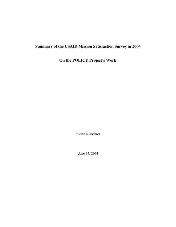 Summary of USAID mission satisfaction survey in 2004 on the POLICY project"s work