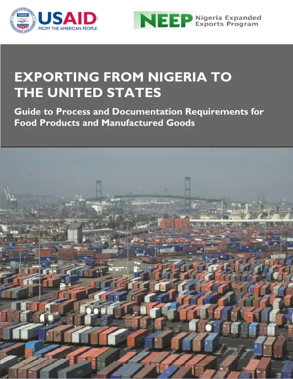 Guide to Process and Documentation Requirements for Food Products and Manufactured Goods: Exporting from Nigeria to the United States