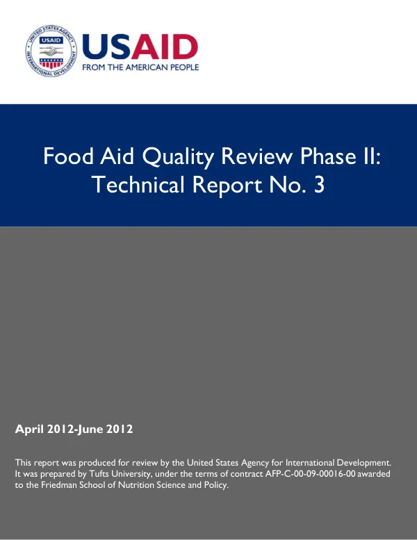 Food Aid Quality Review Phase II: Technical Report No. 3
