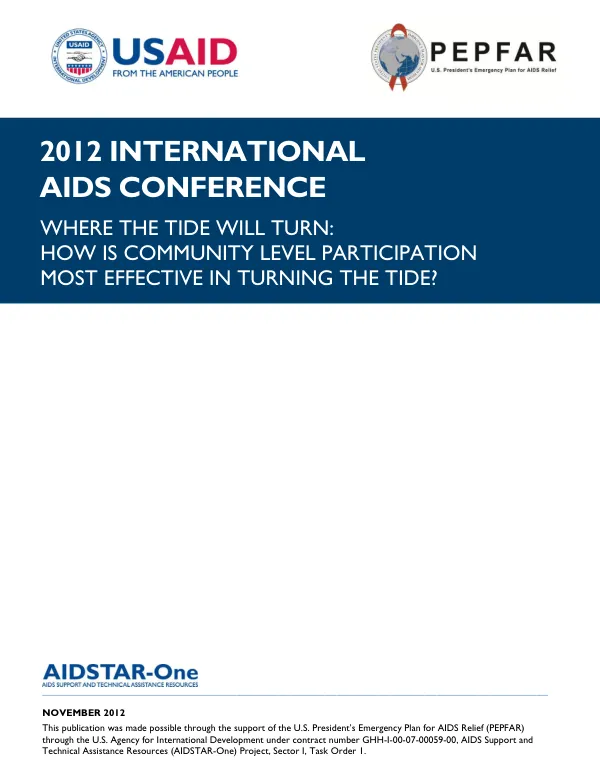2012 International AIDS Conference: Where the Tide Will Turn: How is Community Level Participation Most Effective in Turning The Tide?