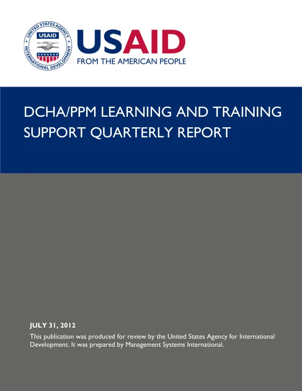 DCHA/PPM Learning and Training Support Quarterly Report 3Q, FY2012