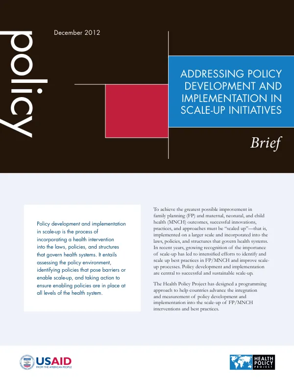 Addressing Policy Development and Implementation in Scale-Up Initiatives