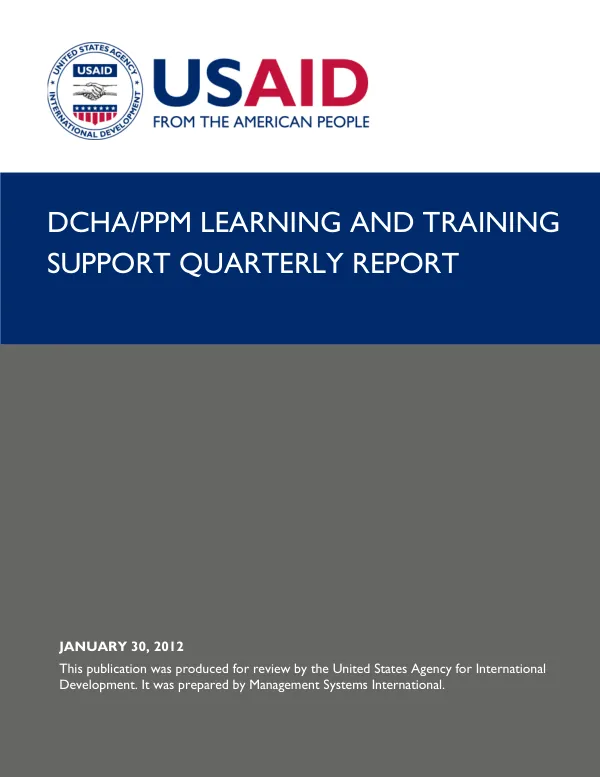 DCHA/PPM Learning and Training Support Quarterly Report 1Q, FY2012