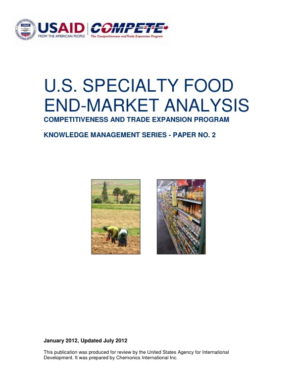 U.S. Specialty Food End-Market Analysis Competitiveness and Trade Expansion Program Knowledge Management Series - Paper No. 2