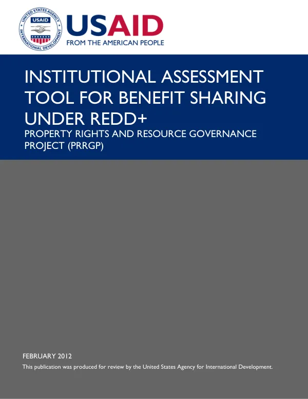 Institutional Assessment Tool for Benefit Sharing Under REDD+ Property Rights and Resource Governance Project (PRRGP)
