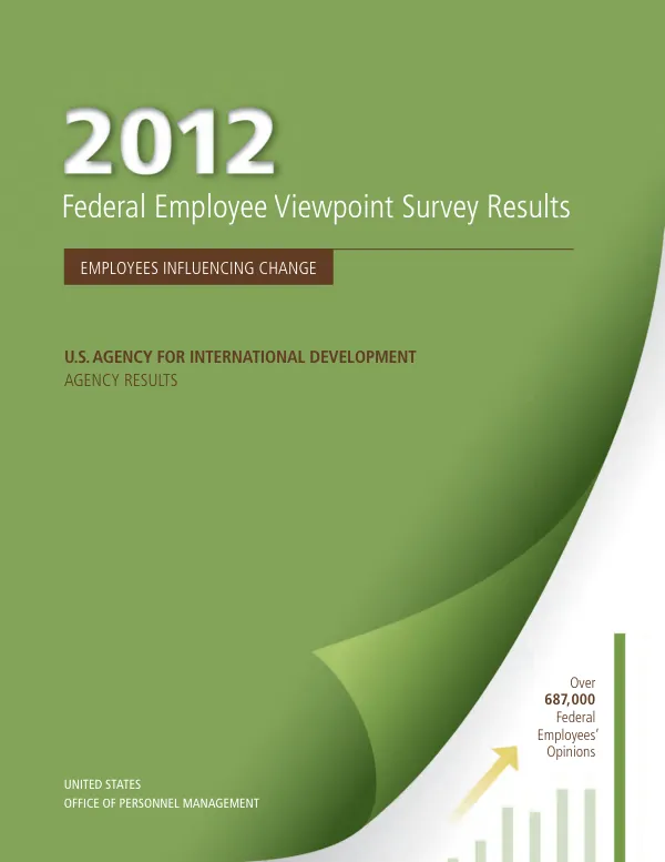 U.S. Agency for International Development 2012 Federal Employee Viewpoint Survey Results