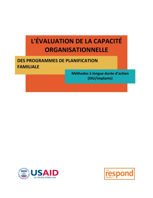 L'évaluation de la capacité organisationnelle des programmes de planification familiale - Méthodes à longue durée d'action (DIU/implants)
